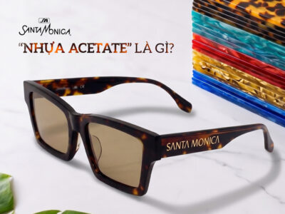 Nhựa Acetate Là Gì? Ưu, Nhược Điểm Trong Sản Xuất Gọng Kính